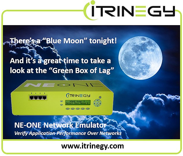 iTrinegy's tweet image. There’s a “Blue Moon” tonight! And it’s the perfect time to take a look at the “Green Box of Lag” aka NE-ONE Network Emulator. itrinegy.com/products/netwo… #BlueMoon  #networkemulator #testing #applicationtesting #devops #softwaretesting #softwaredevelopment #wanemulator