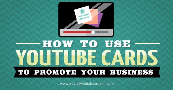 How to Use #YouTube Cards to Promote Your Business bit.ly/1Jtuek2 by <a href="/ckroks/">Christian Karasiewicz #DigitalMarketing</a> via <a href="/SMExaminer/">Social Media Examiner</a>