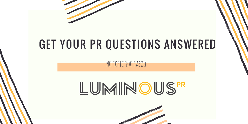 LuminousPR's tweet photo. Calling all #tech businesses! Tweet your #PR questions to the Luminous experts & get a straight, no-nonsense answer. No topic too taboo! #AskTheExpert #PR #PRQuestion #TechPR https://t.co/PIkPEaMrMF