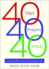 Save 35% on '40 Days, 40 Prayers, 40 Words: Lenten Reflections for Everyday Life' by <a href="/breyeschow/">Bruce Reyes-Chow</a>! ow.ly/TEUg30hzaPF #Lent2018