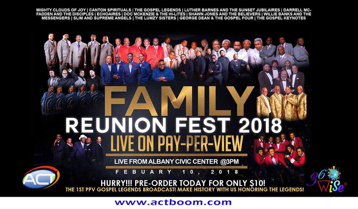 360WiseNews's tweet photo. Make History With Us🎉1st Ever PPV Gospel Legends Broadcast ‼️
📡🌎🙏🏾#albanyciviccenter 🎶
“The Family Reunion Fest 2018”🎵 #gospel Or Catch It #PPV Live From Your Living Room!
#mightycloudsofjoy #cantonspirituals #docmckenzie #actboom #360WiseMedia #ad https://t.co/4IKaUUPN8x