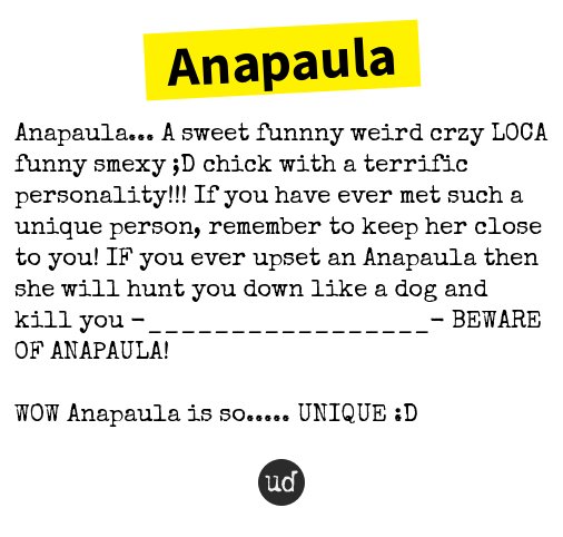 Urban Dictionary on Twitter: "Anapaula: Anapaula... A sweet funnny