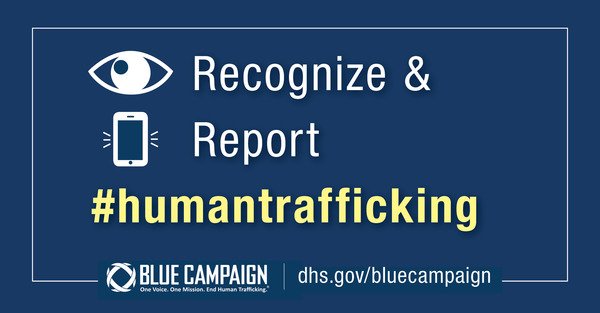GNOHTTF's tweet photo. This message authored by DHS:  Learn how to recognize and report #humantrafficking with #BlueCampaign. Learn more: https://t.co/TWTMgmeoAy https://t.co/Fx68gNRGMA