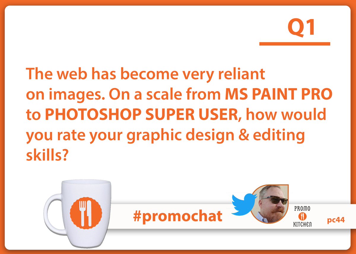 PromoKitchen's tweet photo. Q1: The web has become reliant on visual imagery. On a scale from Digital Design: What's that? to MS Paint Pro to Adobe SUPER USER EXTRAORDINAIRE / DESIGN IS LIFE, how would you rate your graphic design & editing skills - or your teams design & editing skills. #PromoChat https://t.co/AC3AspjgHL