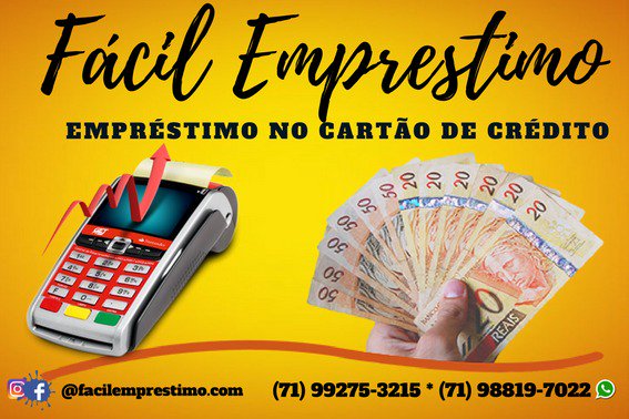 PRECISANDO DE DINHEIRO ?

TRANSFORME O LIMITE DO SEU CARTÃO DE CRÉDITO EM DINHEIRO EM ATÉ 18X

Aceitamos todos cartões
  💳VISA
  💳 Master
  💳 Hipercard
  💳 ELO
ENTRE OUTROS

✅ DINHEIRO NA HORA
✅ SEM CONSULTA SPC/SERASA
✅ SEM BUROCRACIA