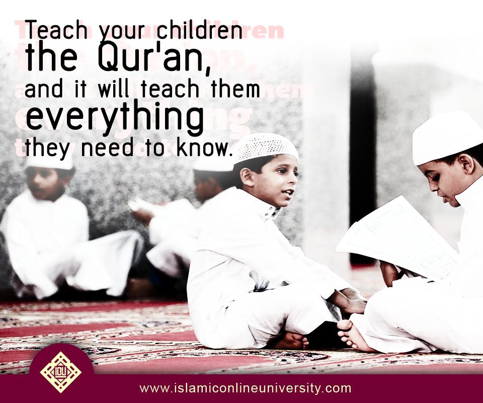 Dr Bilal Philips On Twitter Teach Your Kids Quran And Quran