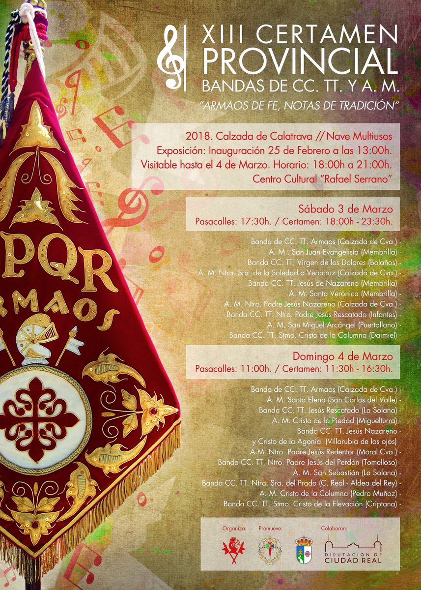 Os presentamos el Cartel del XIII Certamen Provincial de Bandas de CCTT y AM “Armaos de Fe, Notas de Tradición” que este año se celebrará en Calzada de Calatrava,los días 3 y 4 de Marzo.