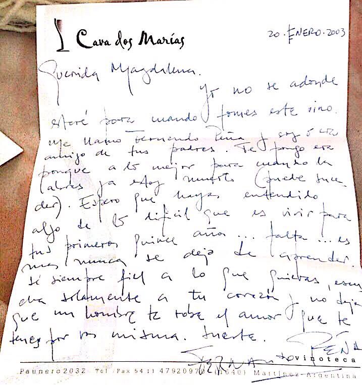 diegoscott's tweet photo. En 2003 nació Magda, hija de Rafa y Magdalena, amigos de Fernando Peña. Él le regaló un vino y una carta para abrir cuando cumpliera 15 años. Ese día llegó hace poco y esta es la carta. Vale llorar un poco y usar la última frase como bandera femenina. Felíz #SanPeña. https://t.co/hdCo3Ih04w