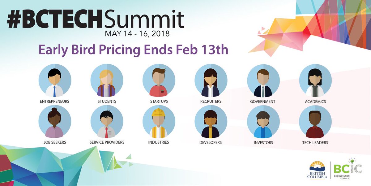 At the 2018 #BCTECHSummit, you’ll meet the best in #bctech &amp; hear from global leaders pushing the boundaries of innovation. Don’t miss out - early bird sales end Feb. 13! bit.ly/2ybHVFO @bcic