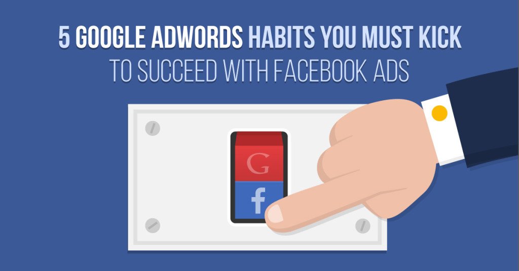 5 Google Adwords Habits You Must Kick to Succeed with #Facebook Ads bit.ly/1cyUSNN by <a href="/AdEspresso/">AdEspresso</a>