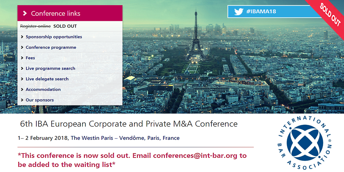 IBAevents's tweet photo. TODAY @IBAevents 6th IBA European Corporate and Private M&amp;A Conference 1– 2 February 2018 #Paris https://t.co/BZm7nawV8L Use Hashtag #IBAMA18 #MergersAndAcquisitions - Now SOLD OUT https://t.co/yO6vmgyg6Q