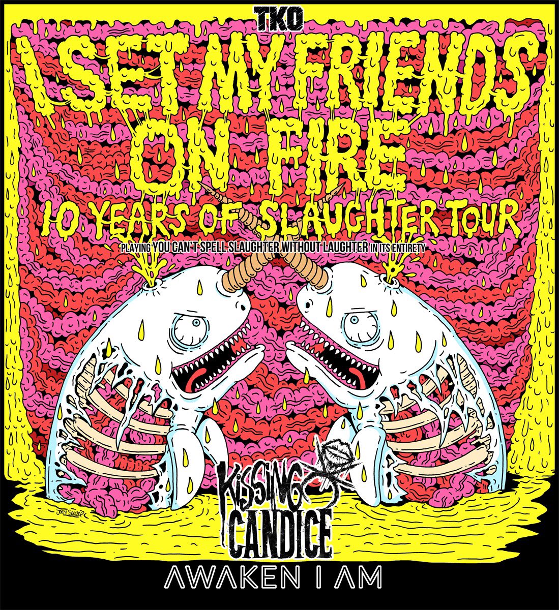SOMAsd's tweet photo. Who’s gonna be here 3/10 #10YearsofSlaughterTour w/ I Set My Friends On Fire, Kissing Candice, Awaken I Am, Petrichor, Our Second Home https://t.co/nAbOqyjJLL https://t.co/Obql5q8ClV