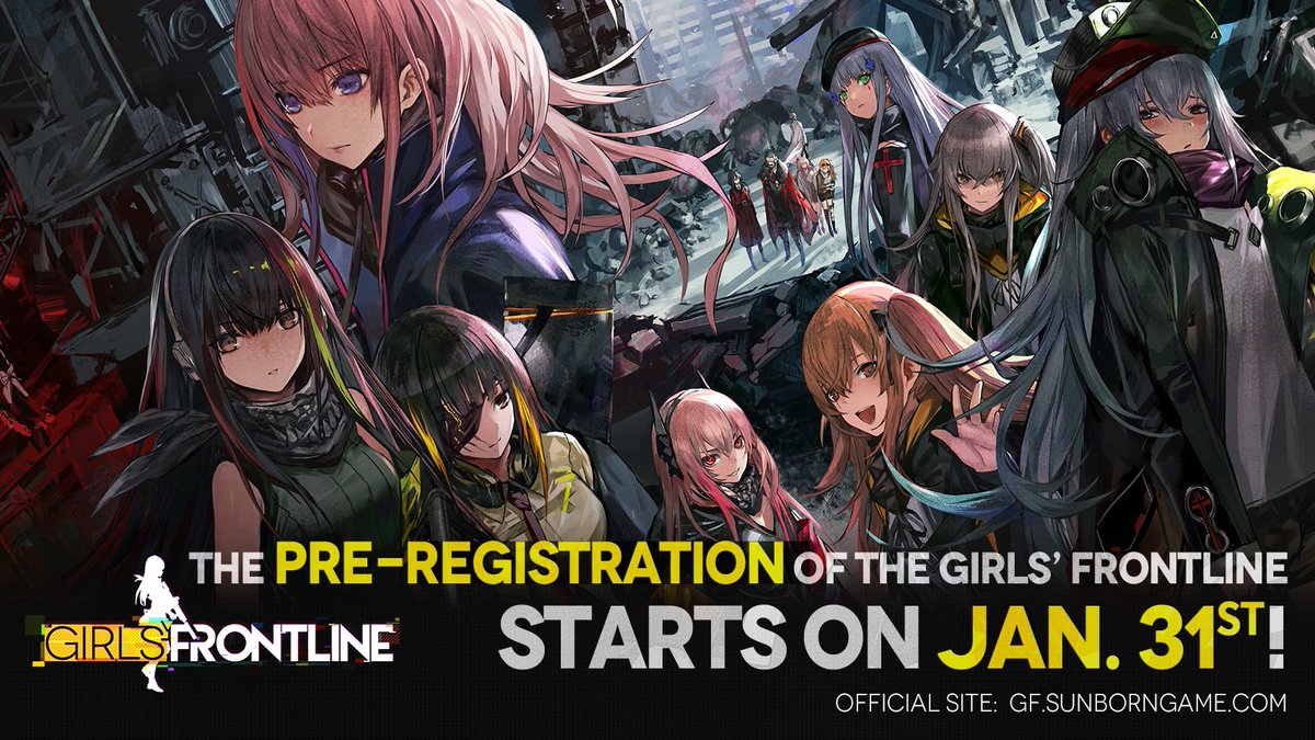 Girls' FrontlineEN Official on Twitter "Preregistration of Girls