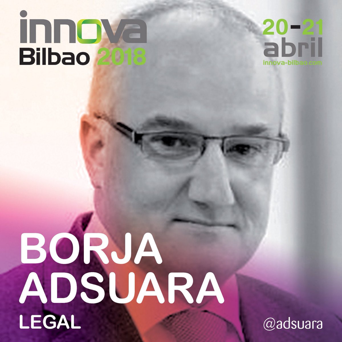 InnovaBilbao's tweet photo. Ahí va un nuevo ponente de #innoBI18 : Borja Adsuara @adsuara será quien abordará la temática #Legal #TIC en #innobi18 el 20 y 21 de abril en @MuseoGuggenheim ¡Buenos días a todos! Egun on denori! https://t.co/fhTrLvGWJK