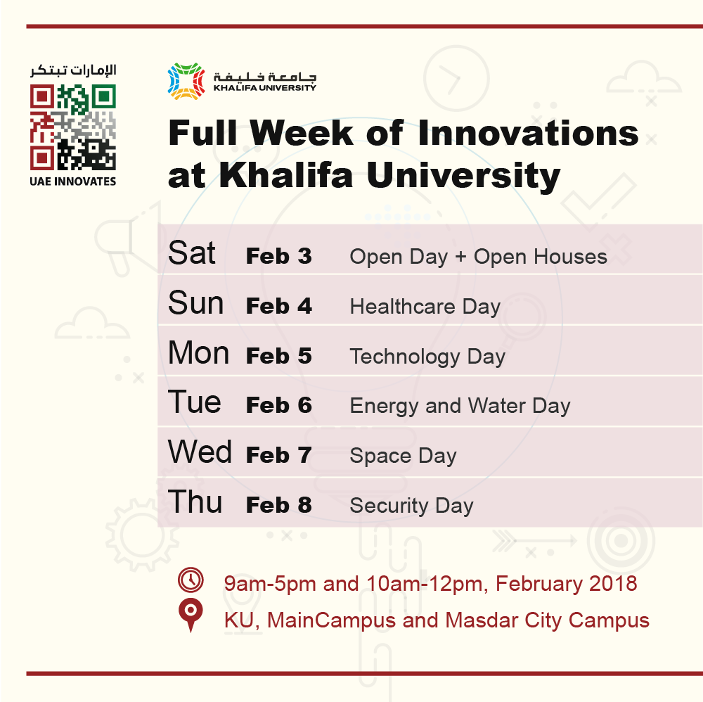 KhalifaUni's tweet photo. #KhalifaUniversityofScienceandTech invites you to join us at our main campus and @masdarinst campus for a full week of #innovations for Innovation Week. #UAEInnovates https://t.co/Z17koMK1ww