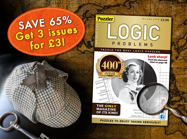 puzzler_no1's tweet image. ***3 issues-for-£3 subscription offer*** Work out whodunnit in LOGIC PROBLEMS, the only magazine of logical deduction! 🤔 Visit puzzler.com/mag-of-the-mon… 🕵️♀️🕵️♀️Ends 31/03/18. #logicproblems #logicpuzzles #logicalthinking #puzzle #criticalthinking #braintraining