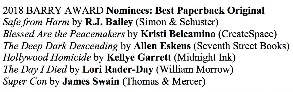 #Congrats #BarryAwards Noms: Best #Paperback #Original @simonschuster @RJBaileyBooks @KristiBelcamino @CreateSpace @aeskens @SeventhStBooks @kellyekell @midnightinkbook @LoriRaderDay @Morrow_PB @Bouchercon