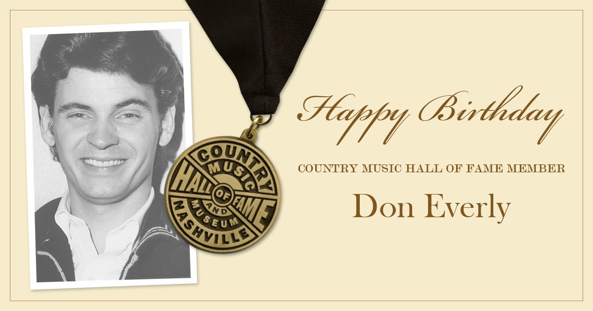 Join us in wishing Country Music Hall of Fame Member Don Everly, of The Everly Brothers, a very happy birthday! 