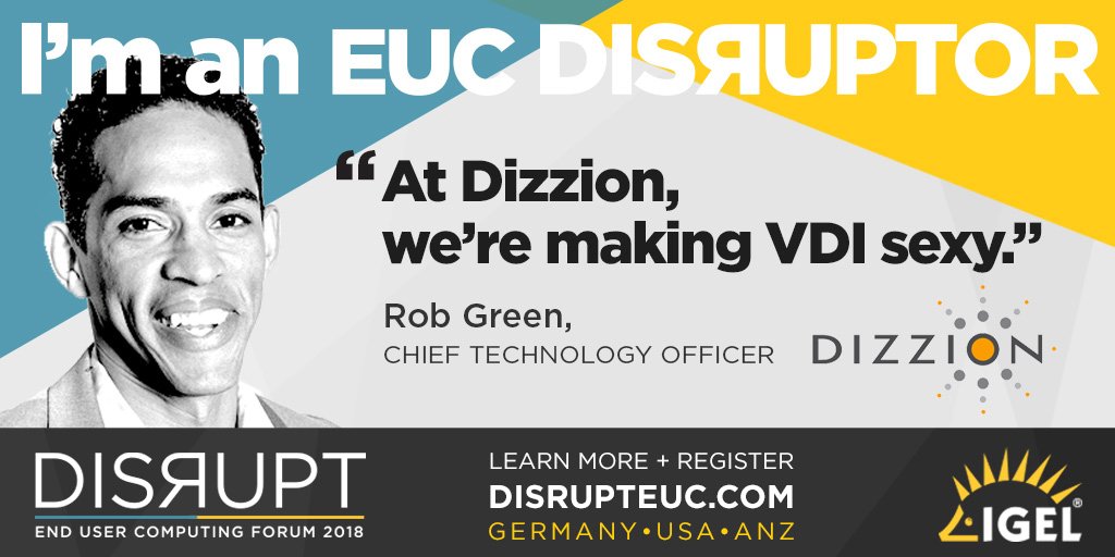 The <a href="/IGEL_Technology/">IGEL</a> DISRUPT Event is only 5 days away. Come join Dizzion CTO, Rob Green and VP of Product and Strategy, Brady Ranum (<a href="/b_ranum/">Brady Ranum</a>) in #Austin, Texas from February 6-8, 2018. #DISRUPTEUC #EUC