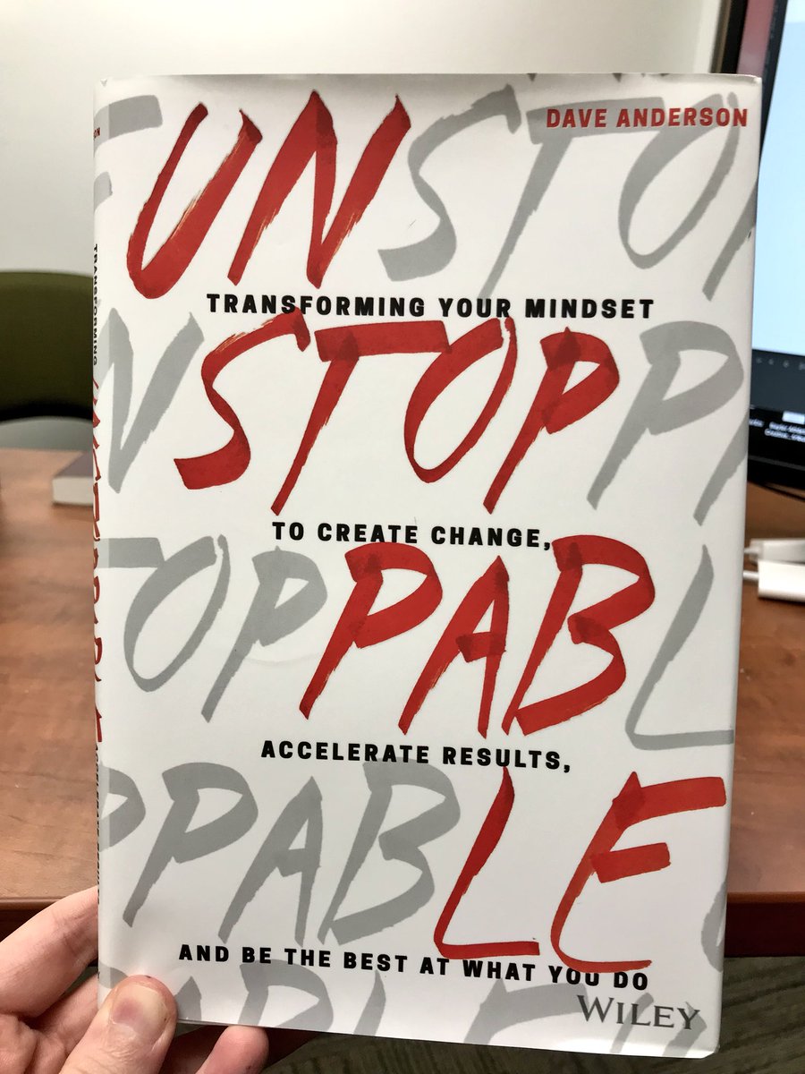 Unstoppable: Transforming Your Mindset to Create Change, Accelerate  Results, and Be the Best at What You Do