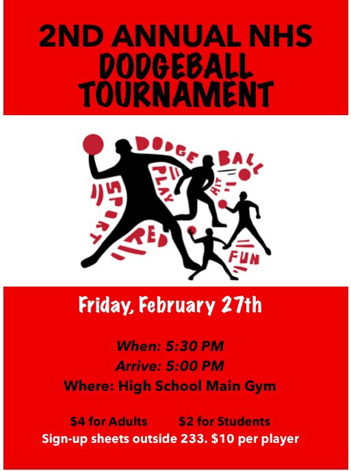 Join NHS for our 2nd annual dodgeball tournament! Sign up sheets are the outside @MrsNacesClass! $10 per player. Sign ups due 2/8
