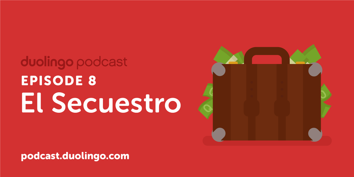 Duolingo Podcast Spanish Episode 1