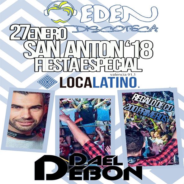 edensegorbe's tweet photo. SAN ANTON 2018!!!
Regalo de CDs 200 primeros!!!
DJ. DAEL DEVON. https://t.co/8ly21wdnRL