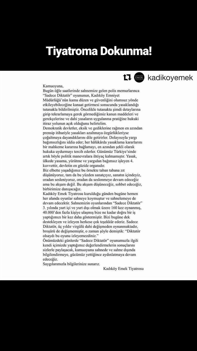 Sanata ve sanatçıya yapılan her türlü kısıtlamayı-yasağı kabul etmiyoruz !