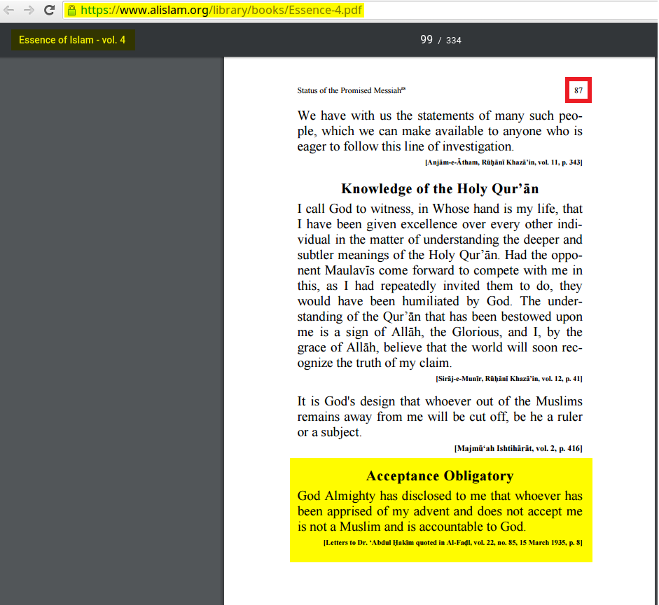 Let's start with the founder of this group. Mirza himself. A "prophet" in their view. They call him the "Promised Messiah" (this will come up in some of the below quotes)The below pic is from Mirza, and on their *official* site. Clear takfir.Source:  https://www.alislam.org/library/books/Essence-4.pdf