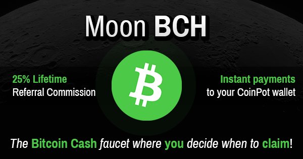 Coinpot Co On Twitter Free Bitcoin Cash Everyday Moon Cash - 