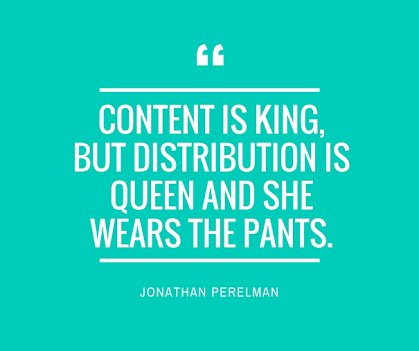 Content is king, but Distribution is queen and she wears the pants. #socialmedia #digitalmarketing #SMM