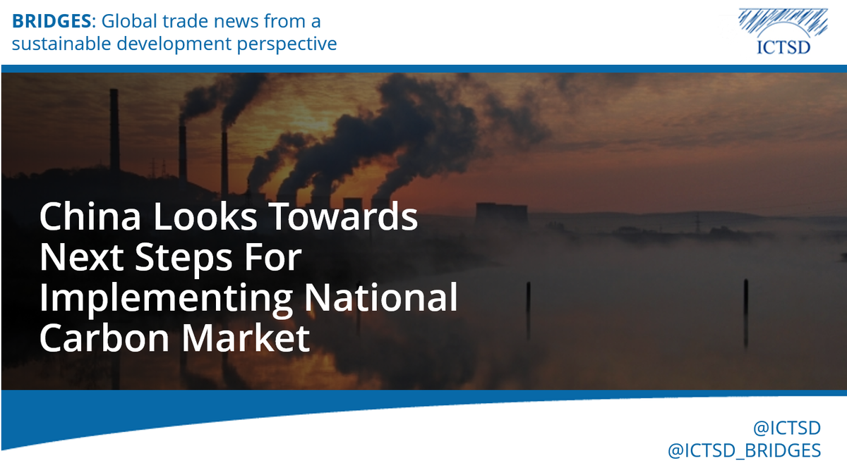 ICTSD's tweet photo. The world’s biggest emitter of #ghg #emissions announced the start of its long-awaited emissions trading scheme (ETS) in December: https://t.co/70ok6jmZS1 https://t.co/1Fffa3G1YH