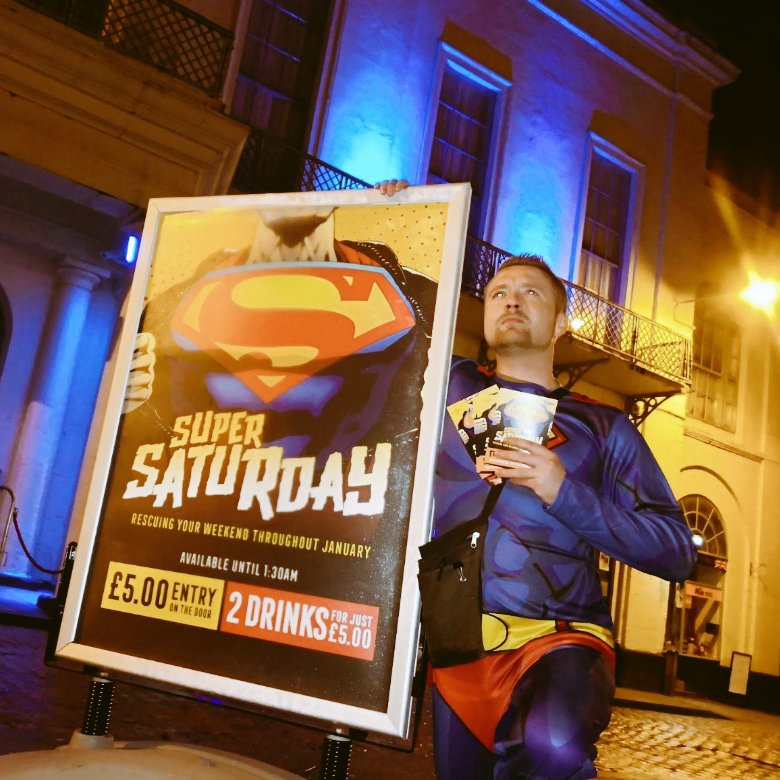 Thanks to all involved in launching our Super Saturday promotion...

Get involved yourselves and get FREE entry before 11.30pm...

Or...

Spend just a fiver on entry, and a fhver of TWO drinks, before 1.30am every Saturday night!
