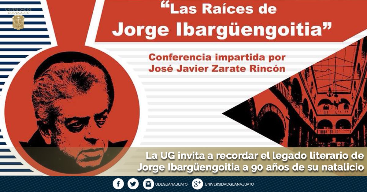 UdeGuanajuato's tweet photo. La Universidad de Guanajuato invita a recordar el legado literario de #JorgeIbargüengoitia a 90 años de su natalicio. Más información aquí: https://t.co/mYmiyYeVRk #SoyUG https://t.co/IXuTgvumDl