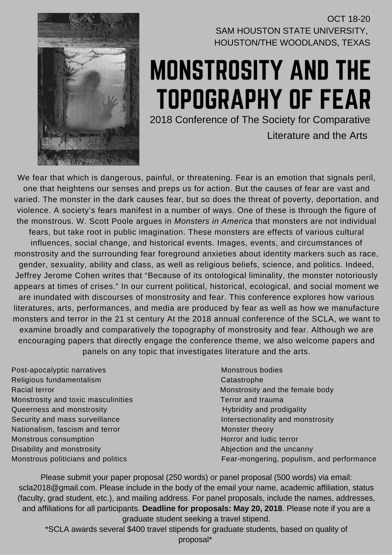 SCLAsocialmedia's tweet photo. SCLA 2018: Monstrosity &amp; the Topography of Fear. Woodlands, TX 10/18-10/20. Abstracts due 5/20. 

#scla2018 #monstrosity #monsters #fear #comparativeliterature #literature #callforpapers #cfp #conference #literatureconference #culturalstudies #academicconference #literarytheory https://t.co/scVYyMwJha