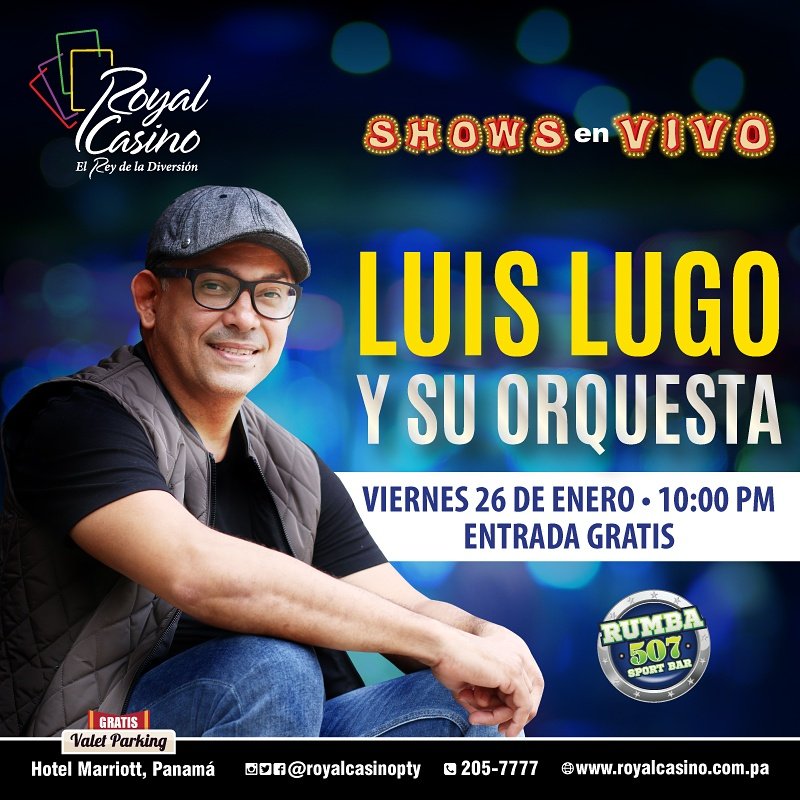 Ven a divertirte, bailar y disfrutar de un excelente ambiente y buena música con presentación en vivo de <a href="/luislugo507pty/">LuisLugo507PTY</a> en el #barumba507  de <a href="/royalcasinopty/">Royal Casino</a> 
Viernes 26 de enero • 10:00 pm.
ENTRADA GRATIS
Reservación de mesa la 205-7777
#elreydeladiversion #SoyRoyal #salsa