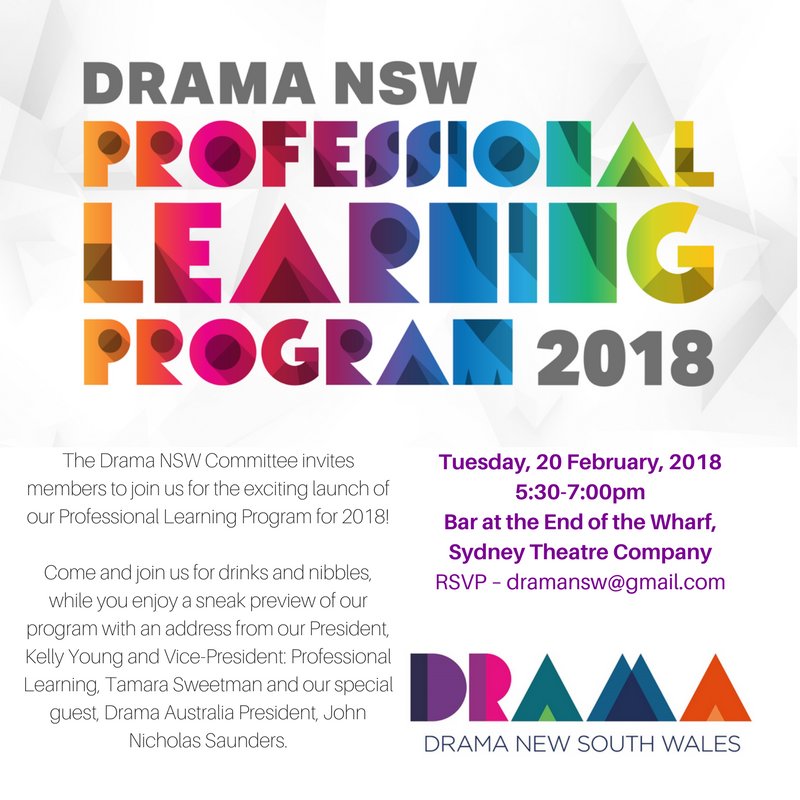 Drama NSW 2018 Professional Learning Program Launch! Tuesday 20th February! For catering purposes, please RSVP to dramansw@gmail.com. 
Can't wait to see you there! :D #DramaNSW #ArtsEducation #DramaTeacher #ArtsEdMatters <a href="/dramaaustralia/">Drama Australia</a>