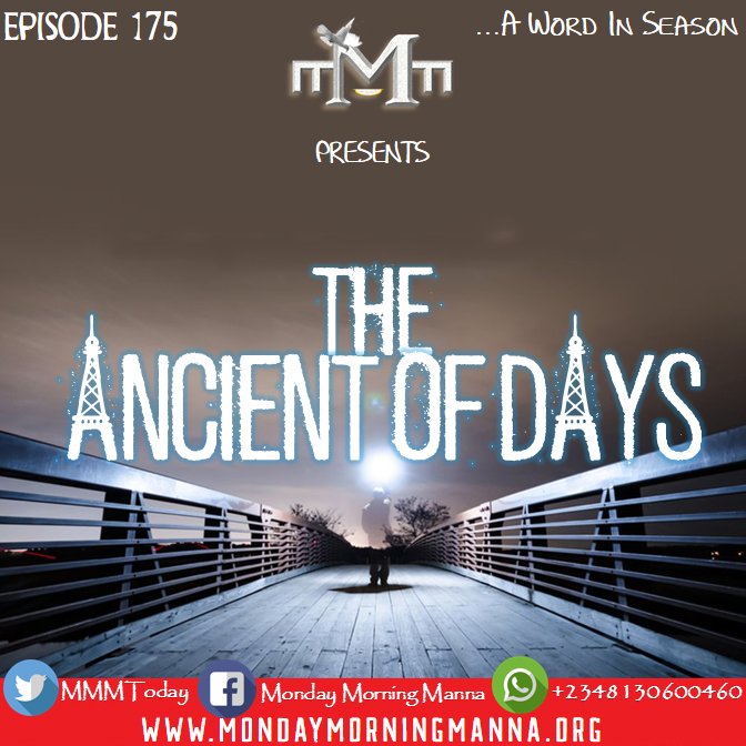 MMMToday's tweet photo. Monday Morning Manna: The Ancient of Days

https://t.co/4FxOybhi9U

@DafidiKunle @MMMToday 
Be Blessed! https://t.co/dKMoi7aJVD