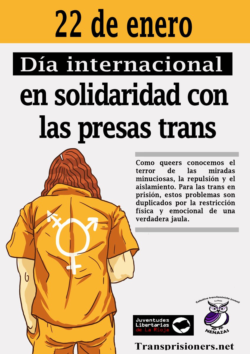 JJLLdelaRioja's tweet photo. 22 de enero - Día internacional en solidaridad con las presas trans #TransPrisioners https://t.co/nc34NrecNg
