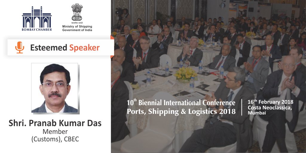 BombayChamber's tweet photo. An opportunity to hear the views of Industry Veteran Shri Pranab Kumar Das , Member (Customs), CBEC about Role of Customs in #EaseofDoingBusiness and #future of #Shipping at the session on #Customer Centricity
More Info : https://t.co/09ThfuUt5j
#ShippingConference2018 https://t.co/SVCIgiFVMP