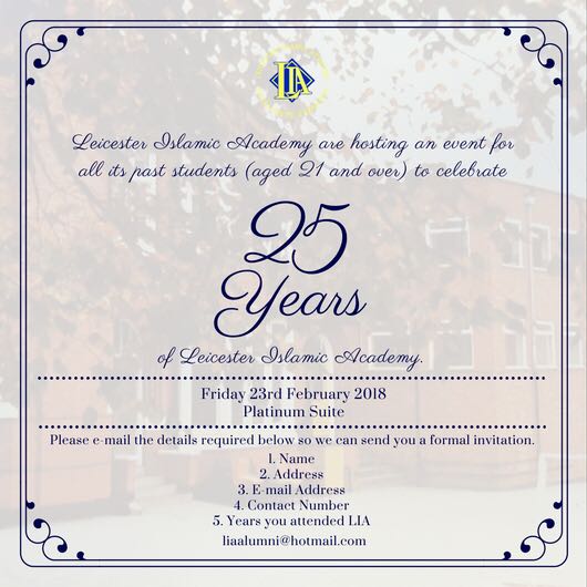 To celebrate the 25th Anniversary of LIA- we are calling out to all ex-students aged 21 and over to join us for a wonderful celebration dinner. Meet up with your old friends, take a walk down memory lane and best of all see what exciting plans we have for the next 25 years. RSVP.