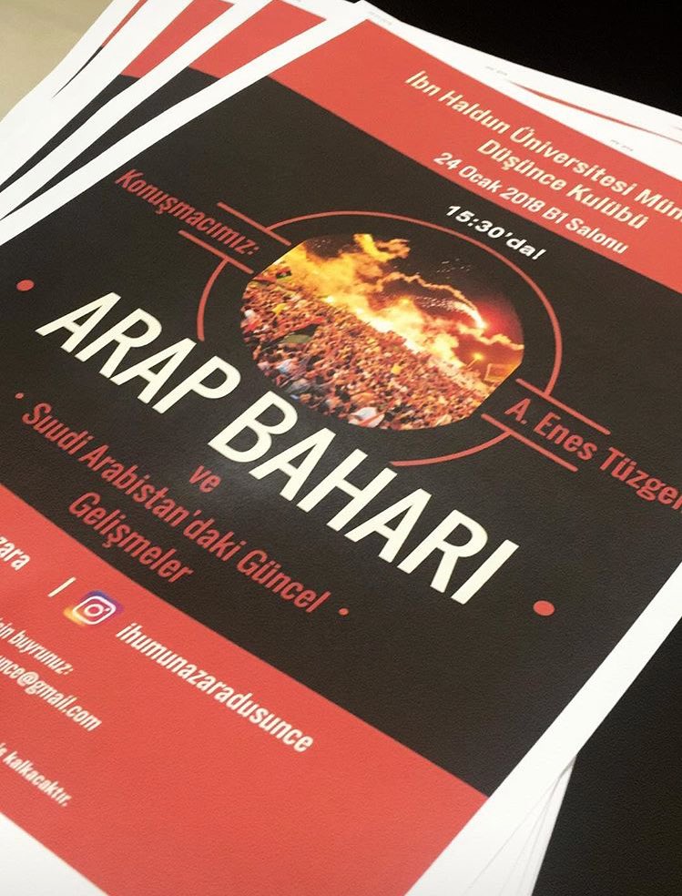 24 Ocak Çarşamba günü Siyaset Bilimi ve Uluslararası İlişkiler bölümü araştırma görevlimiz Enes Tüzgen'le Arap Baharı ve Güncel Suudi Arabistan Meseleleri'ni konuşuyor olacağız. Herkesi bu güzel sohbete bekliyoruz! 
Yer: B1 Mukaddime Salonu
Saat:15:30