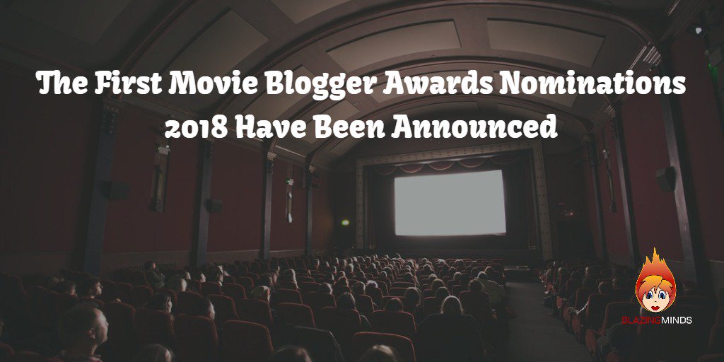 BlazingMinds's tweet photo. The #MovieBloggerAwards 2018 Nominations have now been announced by @BloggerAwards and there are some amazing movies that have made it to the shortlists. https://t.co/QB8UrCMuHG https://t.co/PvXGrJJyCj