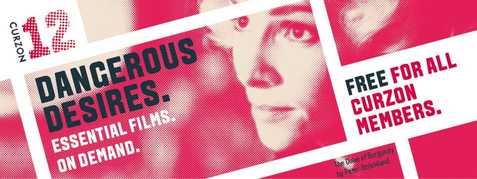 CurzonCinemas's tweet photo. Curzon members can now watch The Duke of Burgundy, Exotica and Lights in the Dusk for free on
@CurzonAtHome, part of the new Dangerous Desires #Curzon12 collection > https://t.co/0cMpyOillD https://t.co/5YeOrZUv9H
