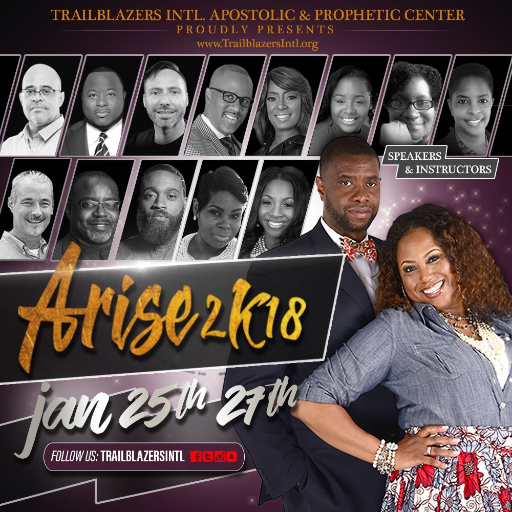 TblzerIntl's tweet photo. Join us Jan 25th - 27th 2018! #Arise 2k18 Email Us at Admin@TrailblazersIntl.org regarding questions. https://t.co/kcT5f4GU9Z
#Arise #God #Blessed #Motivation https://t.co/exlNl4FhSa