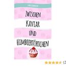 Wer will, wer will, wer hat noch nicht? "Zwischen Kaviar und Himbeertörtchen" gibt es aktuell im "Kindle Deal der Woche" für nur 1,49 Euro :-)  zpr.io/nsFCt