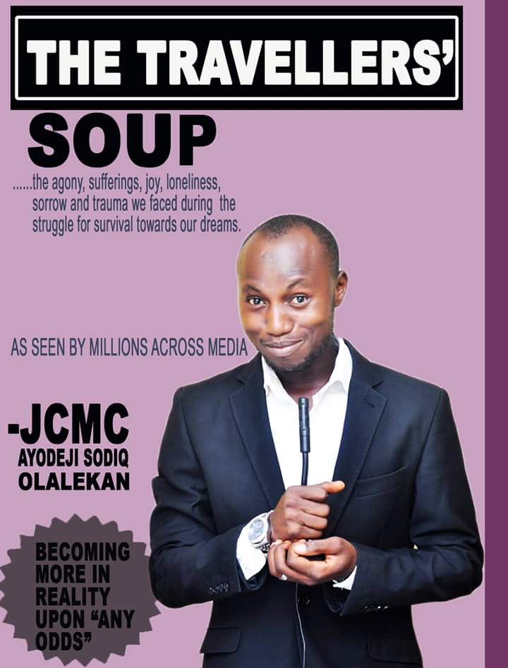 jcmcofficial1's tweet photo. #supportthisproject the book will be published soon. I need your supports. 

#TheTravellersSoup #Book #books @Omojuwa 

@DeleMomodu Sir, how your speech at rotary club of omole got me motivated included. https://t.co/skEooK0P5a