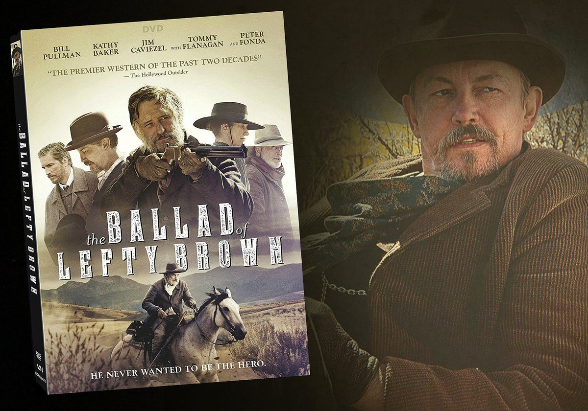 JoannaMariaW's tweet photo. 📀THE BALLAD OF LEFTY BROWN arrives on Blu-ray and DVD on February 13!!! You can pre-order it now. This great western by @jaredmoshe starring Bill Pullman, @TommyFlanagan, Kathy Baker, Jim Caviezel, @iamfonda and Diego Josef is a must-see and must-have! https://t.co/wUitNlF2HZ https://t.co/ezYA587XYa