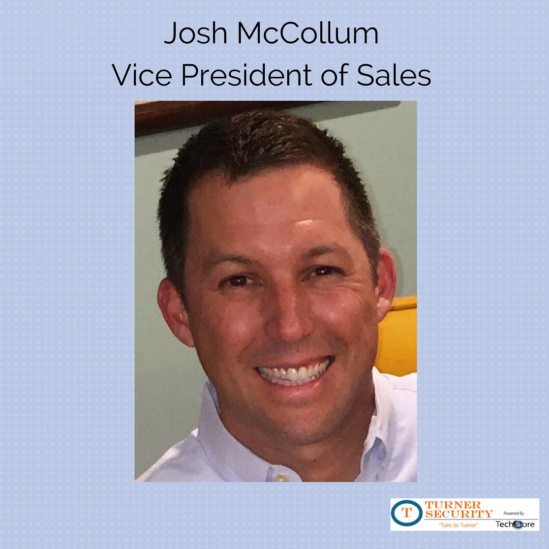 TurnToTurnerSec's tweet image. Turner Security wants to welcome Josh McCollum as our new Vice President of Sales!