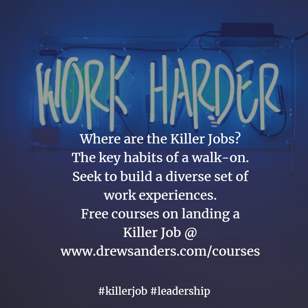 TeamLeaderClub's tweet image. Where are the Killer Jobs?
The key habits of a walk-on.
Seek to build a diverse set of work experiences.
Free courses on landing a Killer Job @ drewsanders.com/courses
